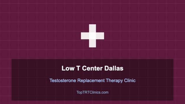 Low T Center Dallas
